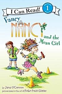 [중고] Fancy Nancy and the Mean Girl (Hardcover)