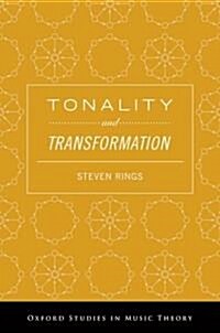 Tonality and Transformation (Hardcover)