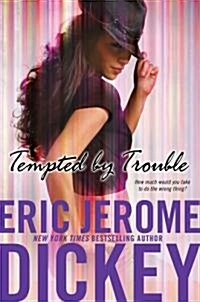 Tempted by Trouble (Paperback)