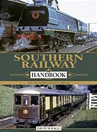 Southern Railway Handbook: The Southern Railway 1923-1947 (Hardcover)