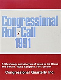 Congressional Roll Call 1991 (Hardcover, Revised)