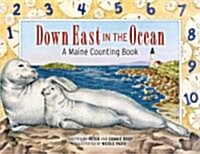 Down East in the Ocean: A Maine Counting Book (Hardcover)