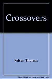 Crossovers (Paperback)