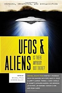 UFOs and Aliens: Is There Anybody Out There? (Paperback)