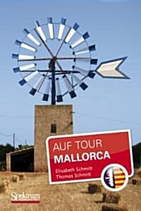 Mallorca: Auf Tour (Paperback, 2011)