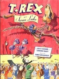 T. Rex at Swan Lake (School & Library)