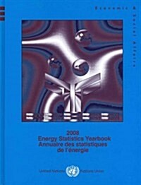 Energy Statistics Yearbook 2008 (Hardcover)