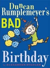 Duncan Rumplemeyer's Bad Birthday (School & Library)