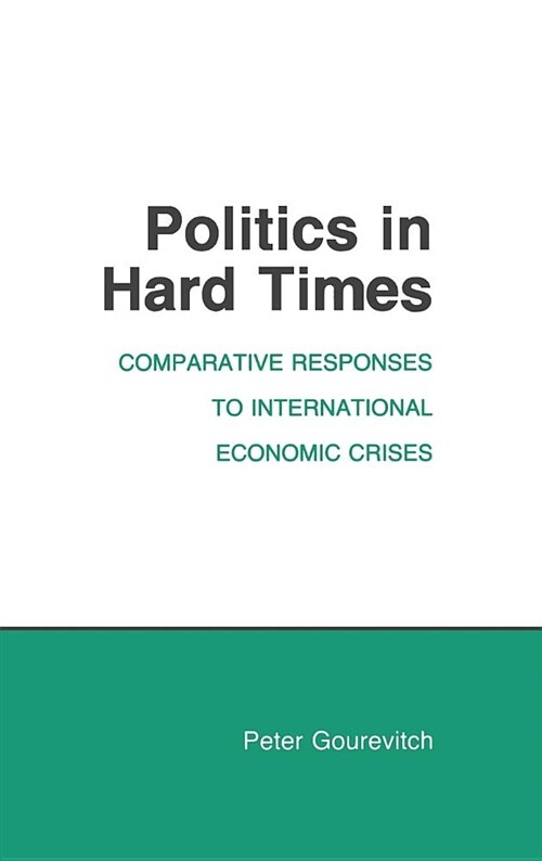 Politics in Hard Times (Hardcover)