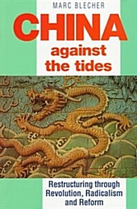 China Against the Tides (Paperback, 2nd)