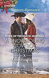 A Snowbound Cowboy Christmas (Mass Market Paperback)