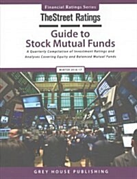 Thestreet Ratings Guide to Stock Mutual Funds, Winter 16/17 (Paperback)