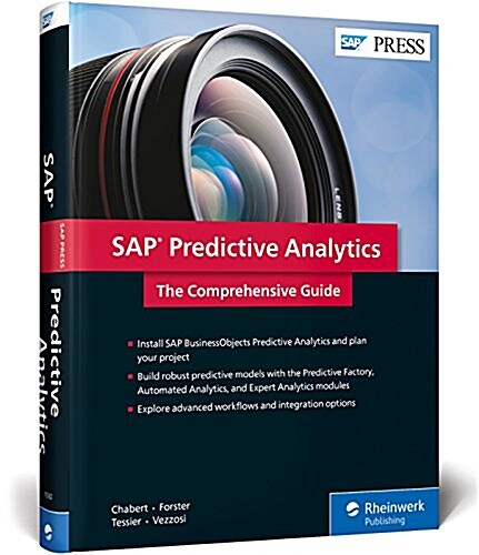 SAP Predictive Analytics: The Comprehensive Guide (Hardcover)