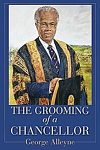 The Grooming of a Chancellor (Paperback)