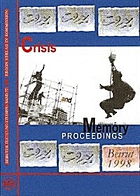 Crisis and Memory in Islamic Societies (Paperback)