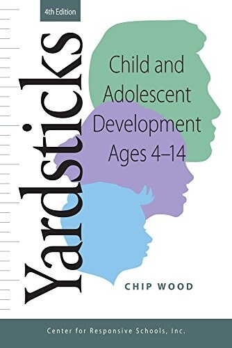Yardsticks, Child, Adolescent, Development Ages 4 - 14 4th (Paperback, 4, Revised)