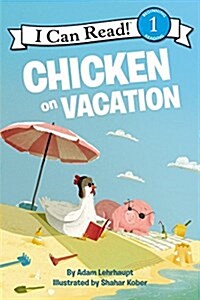 Chicken on Vacation (Hardcover)