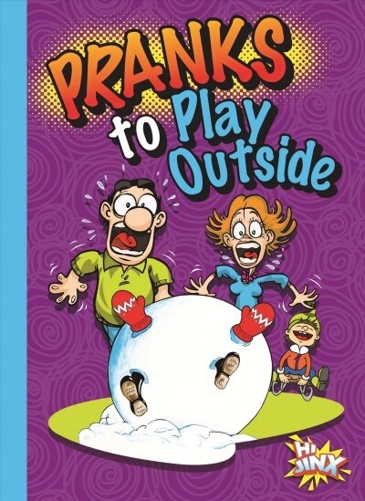 Pranks to Play Outside (Library Binding)