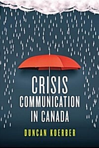 Crisis Communication in Canada (Hardcover)