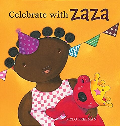 Celebrate With Zaza (Hardcover)
