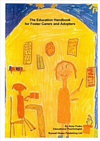 The Education Handbook for Foster Carers and Adopters (Spiral)
