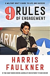 [중고] 9 Rules of Engagement: A Military Brats Guide to Life and Success (Hardcover)