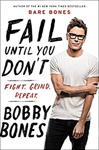 Fail Until You Dont: Fight Grind Repeat (Hardcover)