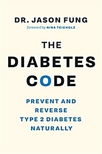 The Diabetes Code: Prevent and Reverse Type 2 Diabetes Naturally (Paperback)