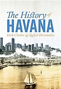 The History of Havana (Paperback)