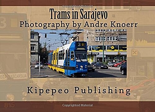 Trams in Sarajevo (Paperback)