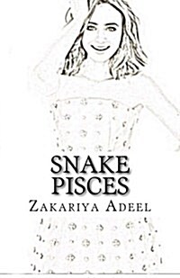 Snake Pisces: The Combined Astrology Series (Paperback)