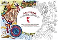 Das Kleine Schweiz-Malbuch: Fur Kreative Erwachsene Und Kinder (Paperback)
