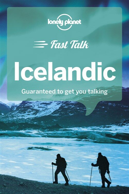 Lonely Planet Fast Talk Icelandic 1 (Paperback)