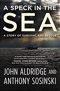 A Speck in the Sea: A Story of Survival and Rescue (Paperback)