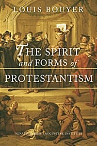 The Spirit and Forms of Protestantism (Paperback)