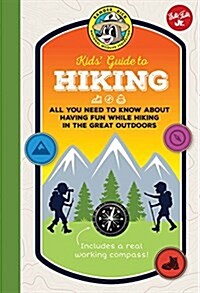 Ranger Rick Kids Guide to Hiking: All You Need to Know about Having Fun While Hiking (Hardcover)