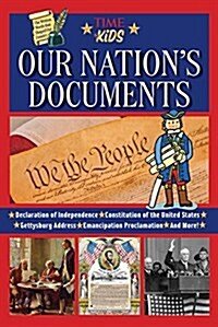 Our Nations Documents: The Written Words That Shaped Our Country (Paperback)