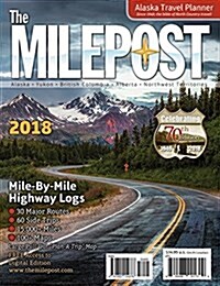 The Milepost 2018: Alaska Travel Planner (Paperback, 70)