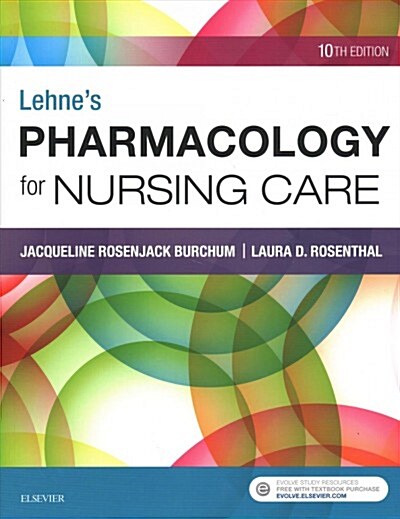 Lehnes Pharmacology for Nursing Care + Text and Pharmacology Online (Paperback, 10th, PCK)