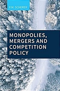 Monopolies, Mergers and Competition Policy (Hardcover)