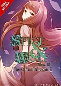 Spice and Wolf, Vol. 15 (Manga) (Paperback)