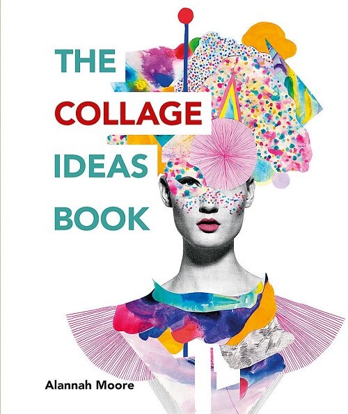 The Collage Ideas Book (Paperback)