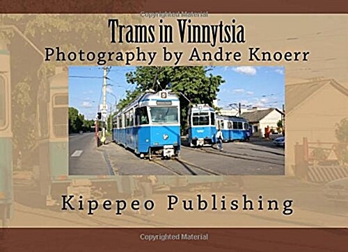 Trams in Vinnytsia (Paperback)