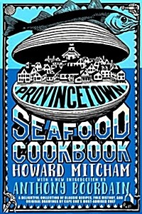 Provincetown Seafood Cookbook (Hardcover)