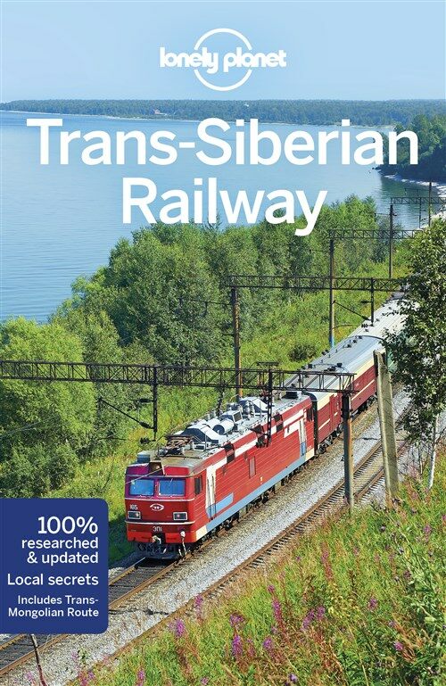 Lonely Planet Trans-Siberian Railway (Paperback, 6)