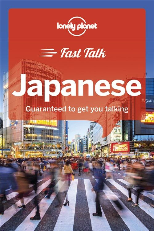Lonely Planet Fast Talk Japanese 1 (Paperback)