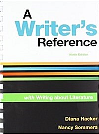 A Writers Reference with Writing about Literature (Spiral, 9)