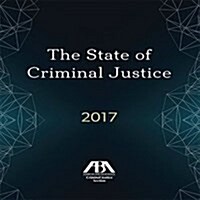 The State of Criminal Justice 2017 (Paperback)
