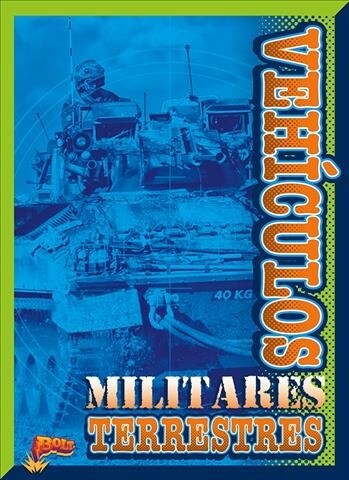 Vehiculos Militares Terrestres (Hardcover)