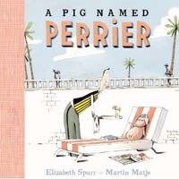 (A)Pig named perrier